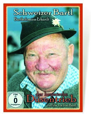 DVD Schweizer Bartl - Bartholomäus Erhardt - der bayerische Düsentrieb